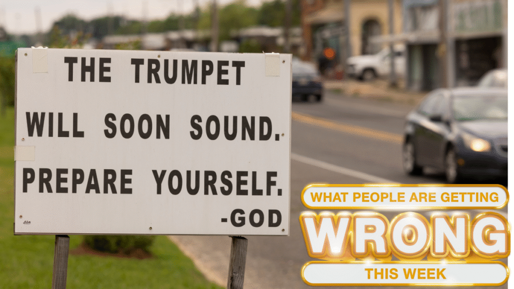 The Rapture: What People Are Getting Wrong This Week