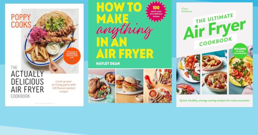 Best air fryer cookbooks to buy in 2025