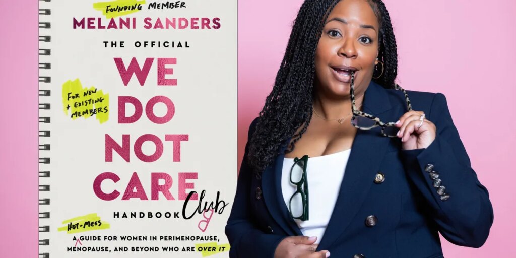 There’s a New Guidebook for Women in Perimenopause and Menopause Who Just Don’t Care There’s a New Guidebook for Women in Perimenopause and Menopause Who Just Don’t Care