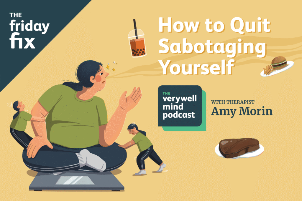 How to Stop Sabotaging Yourself How to Stop Sabotaging Yourself